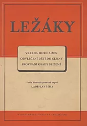 Ležáky: vražda mužů a žen: odvlečení dětí do ciziny: srovnání osady se zemí