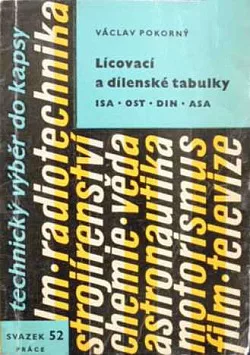 Lícovací a dílenské tabulky - ISA • OST • DIN • ASA