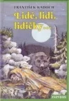 Lidé, lidi, lidičky...