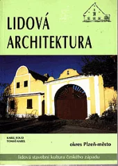 Lidová architektura - okres Plzeň-město