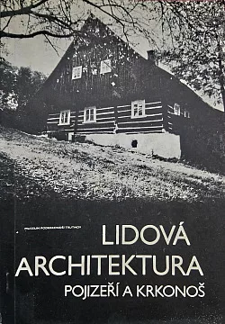 Lidová architektura Pojizeří a Krkonoš