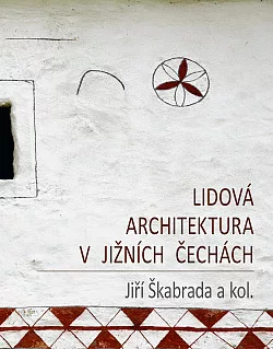 Lidová architektura v jižních Čechách