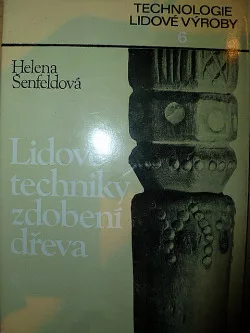 Lidové techniky zdobení dřeva