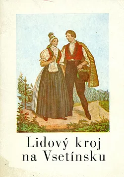 Lidový kroj na Vsetínsku