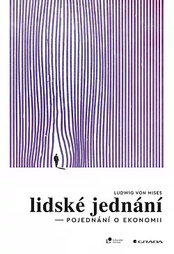 Lidské jednání: Pojednání o ekonomii