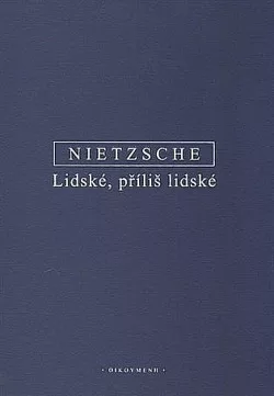 Lidské, příliš lidské