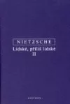 Lidské, příliš lidské II