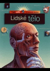 Lidské tělo - Encyklopedie školáka