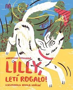 Lilly, letí rogalo!