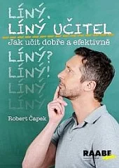 Líný učitel – Jak učit dobře a efektivně