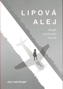Lipová alej - Příběh volyňských Čechů