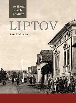 Liptov: zo života našich predkov