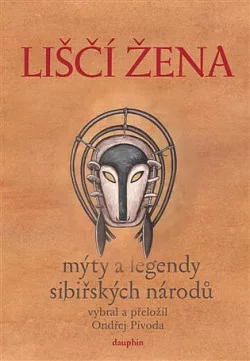 Liščí žena - Mýty a legendy sibiřských národů