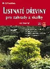 Listnaté dřeviny pro zahrady a skalky