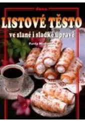 Listové těsto ve slané i sladké úpravě
