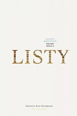 Listy  (Gianna Berettová - Pietro Molla)