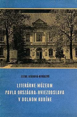 Literárne múzeum Pavla Országha-Hviezdoslava v Dolnom Kubíne