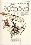 Literární výchova - pro 8. ročník základní školy