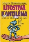 Lítostivá kantiléna čili Muži se diskriminují sami aneb Pes a jeho hůl