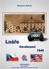 Lnáře: Osvobození 1945