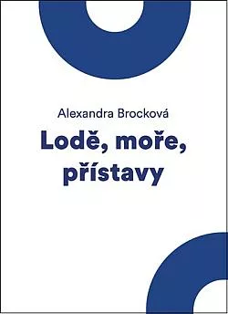 Lodě, moře, přístavy