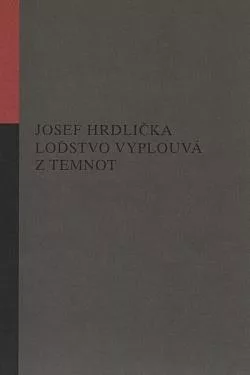 Loďstvo vyplouvá z temnot