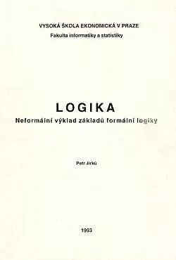 Logika: Neformální výklad základů formální logiky