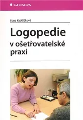 Logopedie v ošetřovatelské praxi