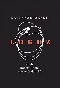 Logoz aneb Robert Holm, marketér dánský