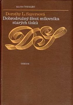 Dobrodružný život milovníka starých tisků