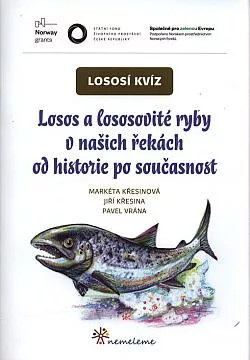 Losos a lososovité ryby v našich řekách od historie po současnost