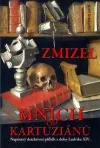 Zmizel mnich od kartuziánů