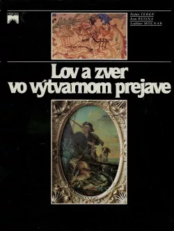 Lov a zver vo výtvarnom prejave