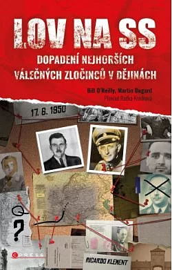 Lov na SS: Dopadení nejhorších válečných zločinců v dějinách