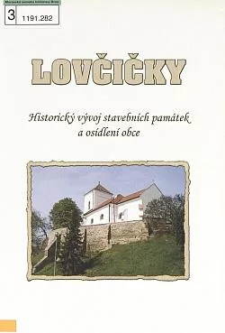 Lovčičky: historický vývoj stavebních památek a osídlení obce