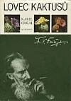 Lovec kaktusů (A. V. Frič)