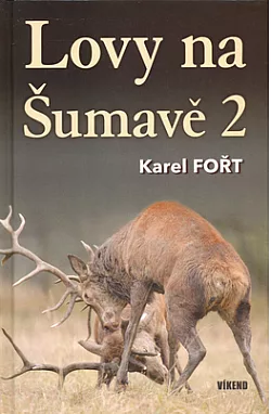 Lovy na Šumavě 2