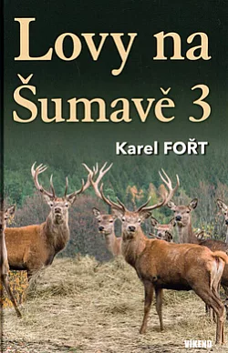 Lovy na Šumavě 3