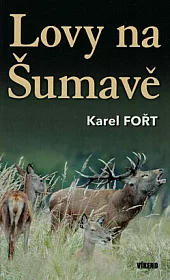 Lovy na Šumavě