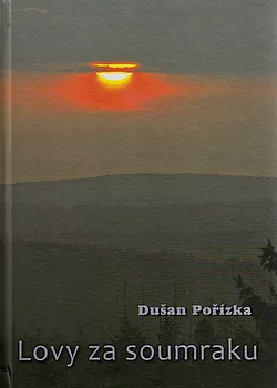 Lovy za soumraku