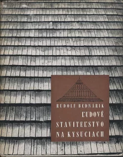 Ľudové staviteľstvo na Kysuciach