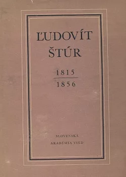 Ľudovít Štúr: Život a dielo, 1815-1856