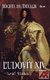 Ľudovít XIV. kráľ slnko