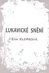 Lukavické snění