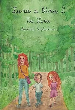 Luna z lůna 2: Na Zemi