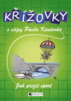 Křížovky s vtipy Pavla Kantorka – Jak přežít sport