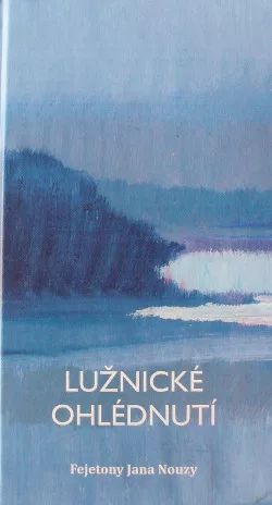 Lužnické ohlédnutí