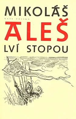 Lví stopou: (Výbor z tvorby M. Alše)