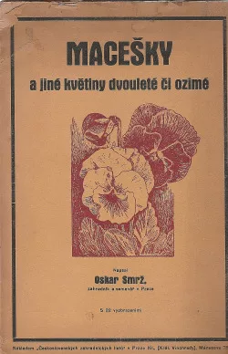 Macešky a jiné rostliny dvouleté či ozimé