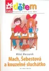 Mach, Šebestová a kouzelné sluchátko